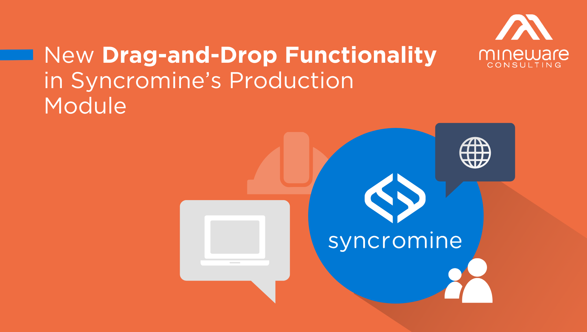 New Drag-and-Drop Functionality in Syncromine’s Production Module